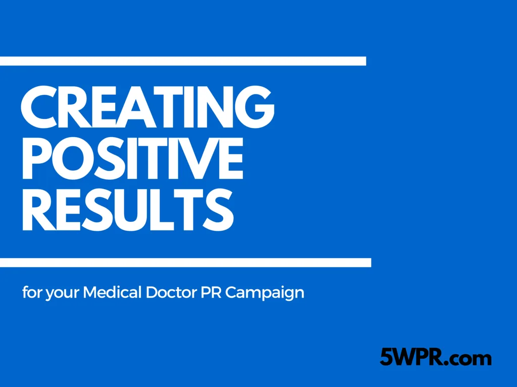 medical doctor public relations campaign strategy for healthcare professionals